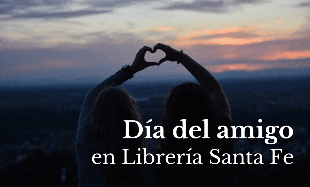 Día del amigo en Librería Santa Fe