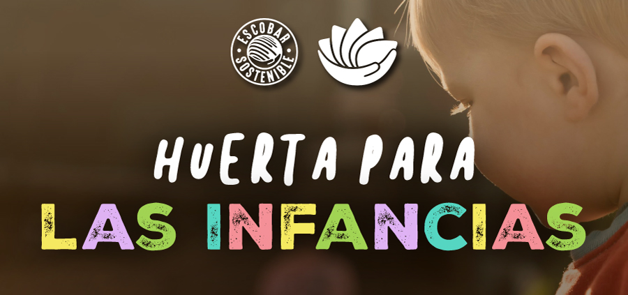 Huerta para las Infancias - Municipalidad de Escobar