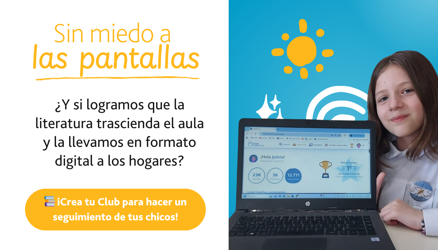Sin miedo a las pantallas: lograr que la literatura trascienda el aula