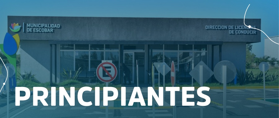 Licencia de Conducir Principiante - Municipalidad de Escobar